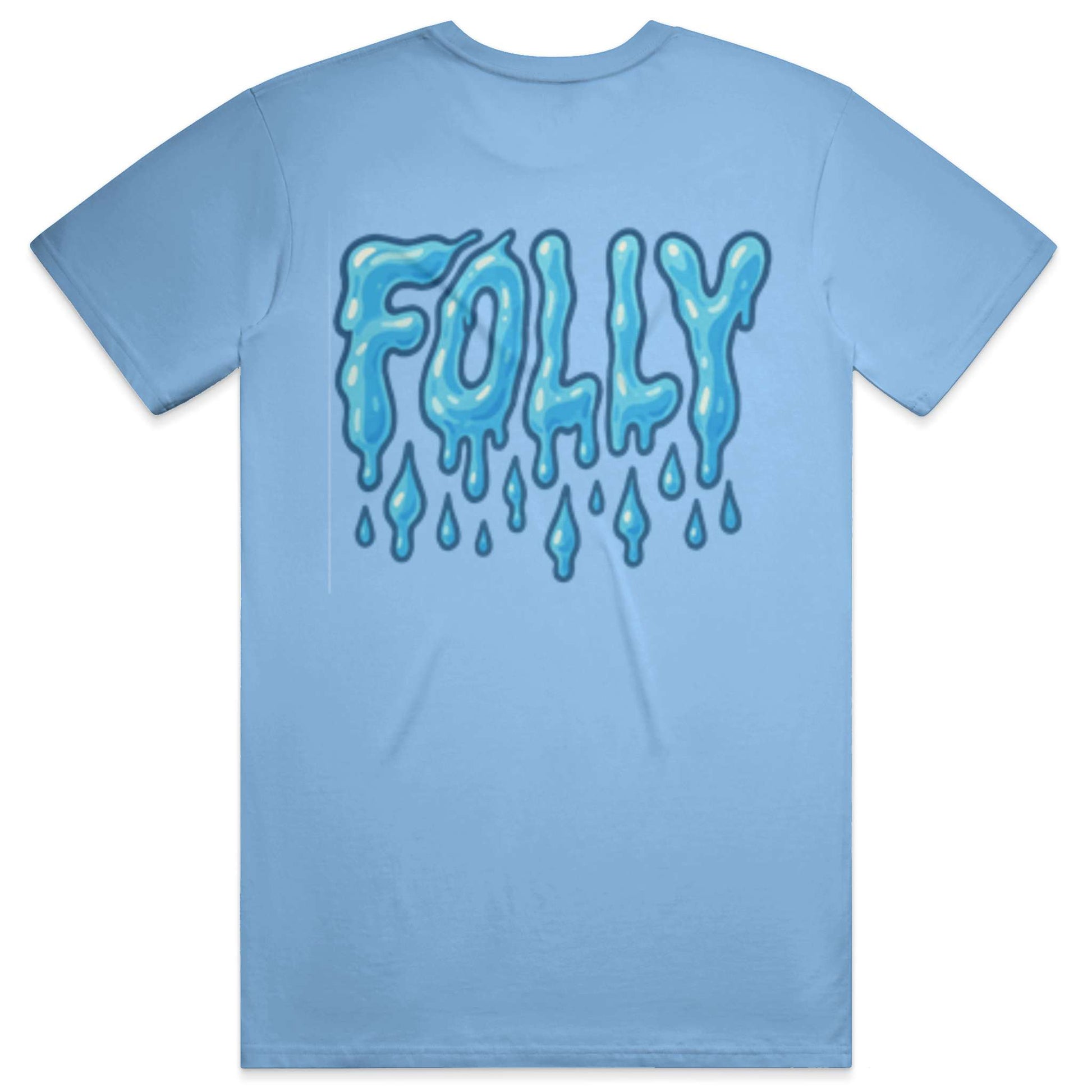 Folly Drip