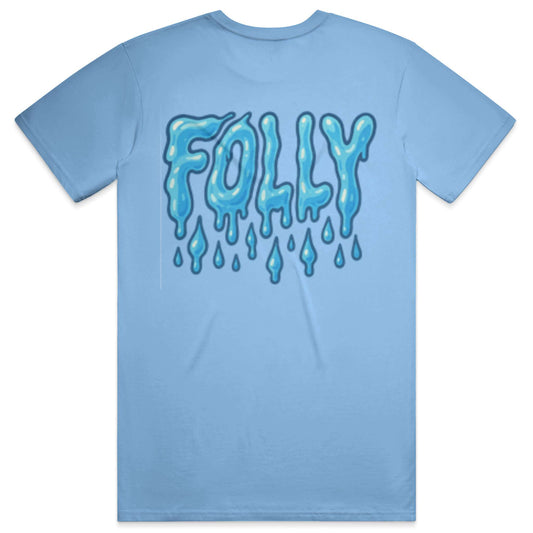 Folly Drip
